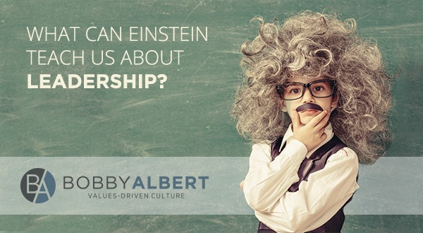 Bobby Albert: What Can Albert Einstein Teach Us About Leadership? Bobby Albert explains what Albert Einstein can teach us about leadership through clearly defined goals!